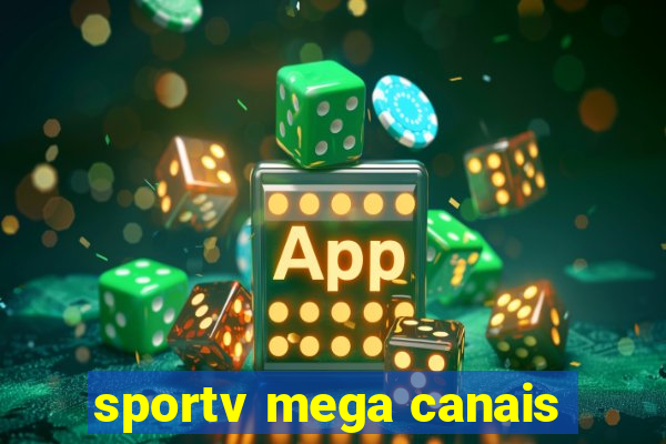 sportv mega canais